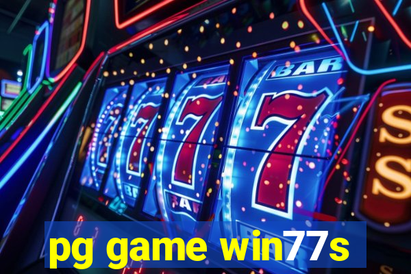 pg game win77s